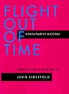 Flight Out of Time: A Dada Diary (Documents of Twentieth Century Art)