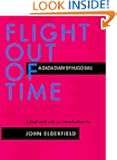 Flight Out of Time: A Dada Diary (Documents of Twentieth-Century Art)
