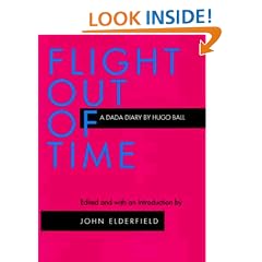 Flight Out of Time: A Dada Diary (Documents of Twentieth-Century Art)
