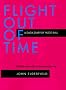 Flight Out of Time: A Dada Diary (Documents of Twentieth-Century Art)