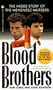 Blood Brothers: The Inside Story of the Menendez Murders (Onyx True Crime ; Je 547)