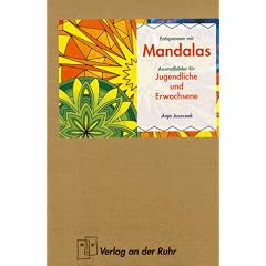 Entspannen mit Mandalas. Ausmalbilder f�r Jugendliche und Erwachsene