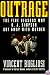 Outrage: The Five Reasons Why O.J. Simpson Got Away With Murder