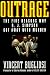 Outrage: The Five Reasons Why O.J. Simpson Got Away With Murder