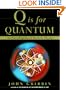 Q Is for Quantum : An Encyclopedia of Particle Physics