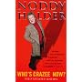 Noddy Holder: Who's Crazee Now?