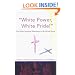 "White Power, White Pride": The White Separatist Movement in the United States (Social Movements Past and Present Series)