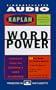 KAPLAN WORD POWER: ESSENTIAL TOOLS FOR BUILDING A : Vocabulary Building for Success