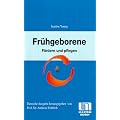 Fr�hgeborene. F�rdern und pflegen