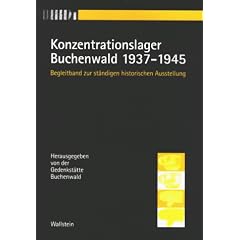 Konzentrationslager Buchenwald 1937-1945. Begleitband zur st�ndigen historischen Ausstellung