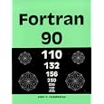 Fortran 90 by  John V. Huddleston