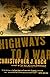 Highways to a War
