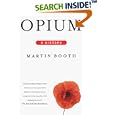Opium: A History by Martin Booth