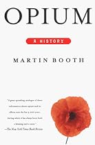 Opium: A History