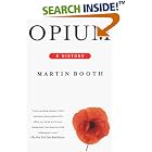 Click here to buy Opium: A History by Martin Booth.