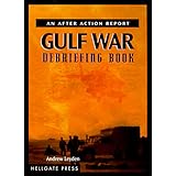 Gulf War Debriefing Book: An After Action Report