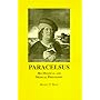 Paracelsus, His Mystical and Medical Philosophy