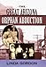 The Great Arizona Orphan Abduction