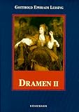 Dramen 2. Mi� Sara Sampson. Philotas. Emilia Galotti. Nathan der Weise