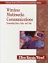 Wireless Multimedia Communications