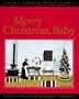 Merry Christmas, Baby: A Christmas and Kwanzaa Treasury