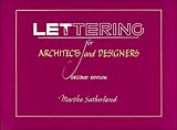 Lettering for Architects and Designers, 2nd Edition