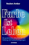 Farbe ist Leben