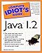 Books : The Complete Idiot's Guide to Java 1.2 (Complete Idiot's Guide Series)