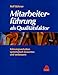 Mitarbeiterführung als Qualitätsfaktor, m. Diskette (3 1/2 Zoll)