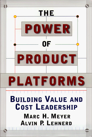 The Power of Product Platforms