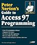 Peter Norton's Guide to Access 97 Programming