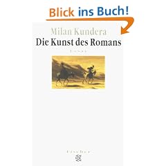 Die Kunst des Romans. Essay. ( Literaturwissenschaft).