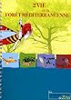 La vie de la for�t m�diterran�enne (Les carnets de Zita)