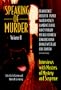 Speaking of Murder: Interviews With the Masters of Mystery and Suspense, Vol. 2