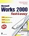 Works X Fast and Easy (Fast & Easy (Premier Press))