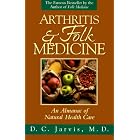 Arthritis and Folk Medicine by Deforest Clinton Jarvis