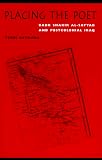 Placing the Poet: Badr Shakir Al-Sayyab and Postcolonial Iraq