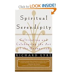 SPIRITUAL SERENDIPITY: Cultivating and Celebrating the Art of the Unexpected