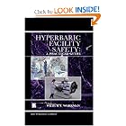 Hyperbaric Facility Safety: A Practical Guide by Wilbur T. Workman