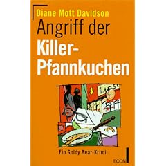 Angriff der Killer- Pfannkuchen. Ein Goldy- Bear- Krimi.