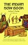 The Indian How Book (Dover Children's Classics)