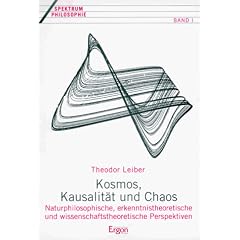 Kosmos, Kausalit�t und Chaos
