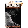 Peckinpah: THE WESTERN FILMS--A RECONSIDERATION (Illini books)