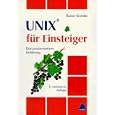 UNIX für Einsteiger. Eine praxisorientierte Einführung. by Rainer Krienke