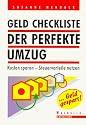 Geld Checkliste. Der perfekte Umzug. Kosten sparen - Steuervorteile nutzen