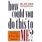 Reclaim your life - Victimhood, blame, anger and guilt