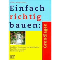 Einfach richtig bauen, Grundlagen