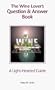 The Wine Lover's Question & Answer Book