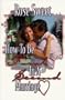 How to Be First in a Second Marriage: Forgiveness and Healing for All Concerned