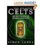 The Atlantic Celts: Ancient People Or Modern Invention?